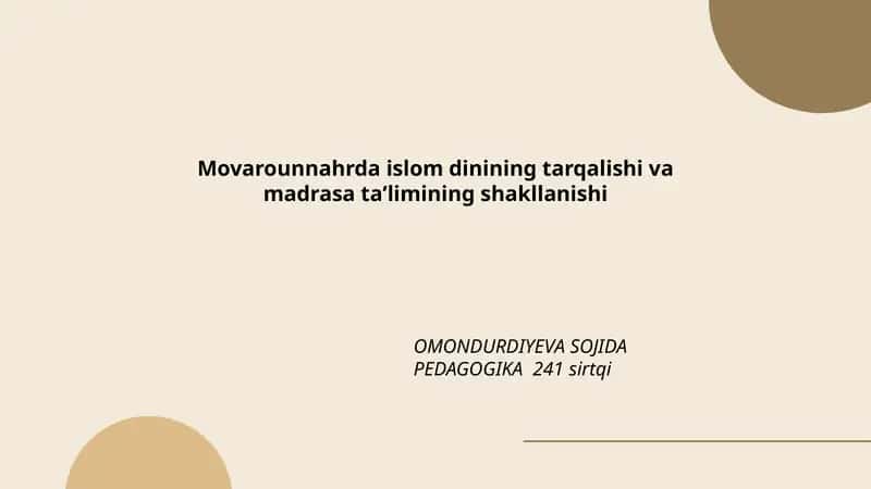 Movarounnahrda islom dinining tarqalishi va madrasa taʼlimining shakllanishi