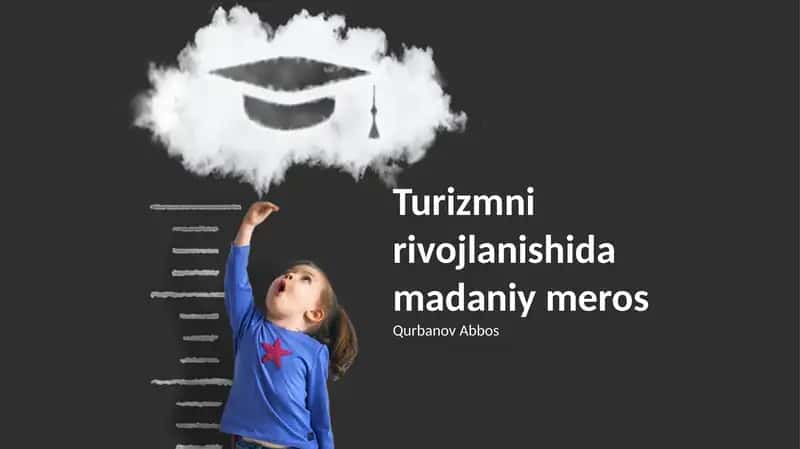 Turizmni rivojlanishida madaniy meros