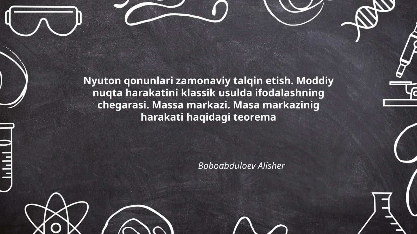 Nyuton qonunlari zamonaviy talqin etish