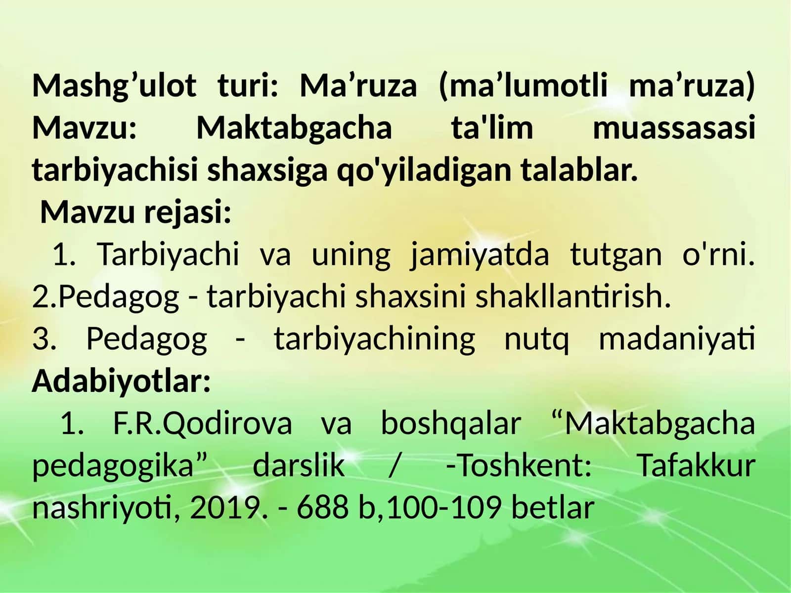 Maktabgacha ta'lim muassasasi tarbiyachisi shaxsiga qo'yiladigan talablar