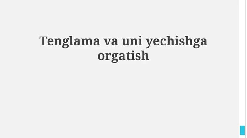 Tenglamalar va uni yechishga orgatish