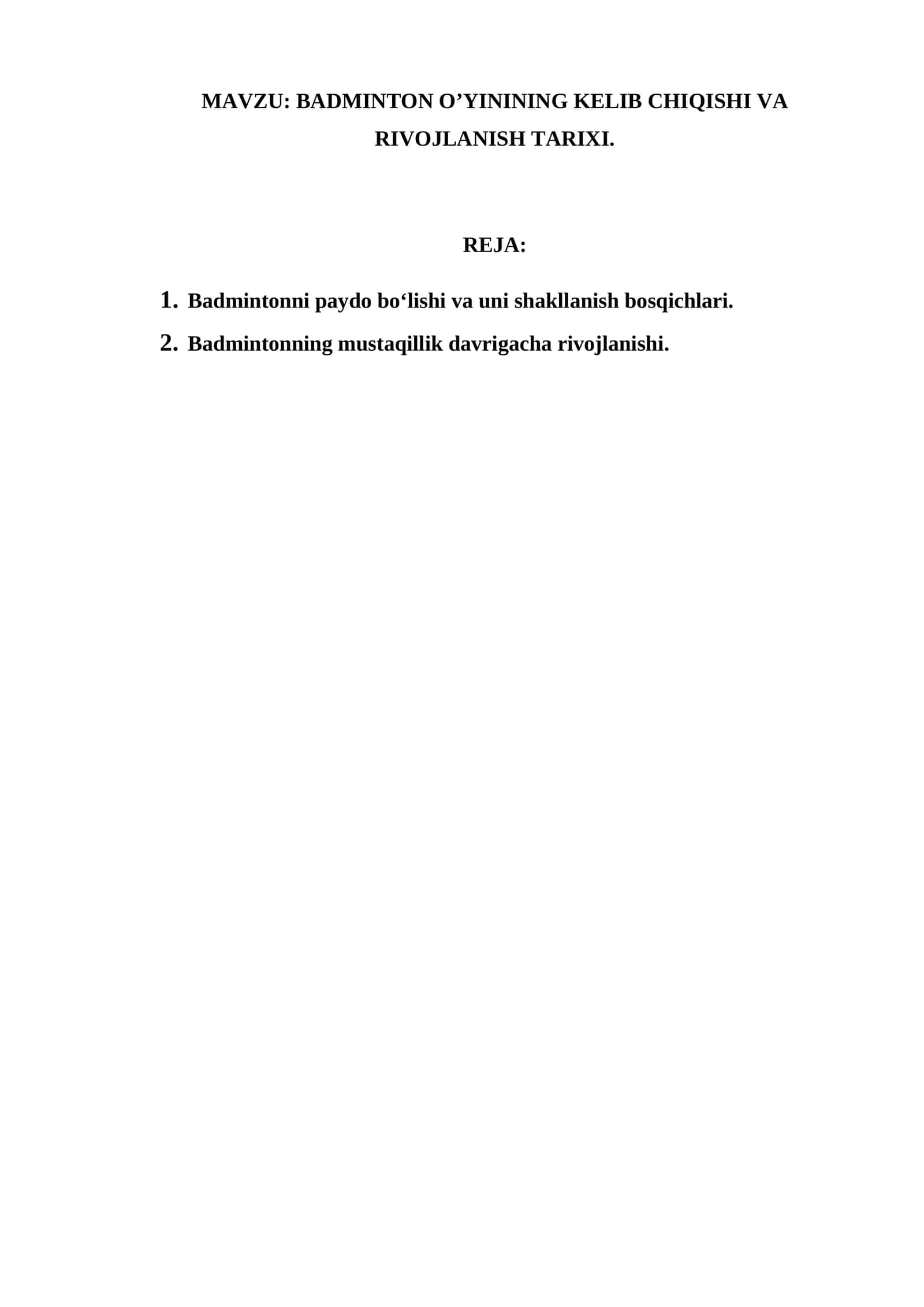 BADMINTON O’YININING KELIB CHIQISHI VA RIVOJLANISH TARIXI