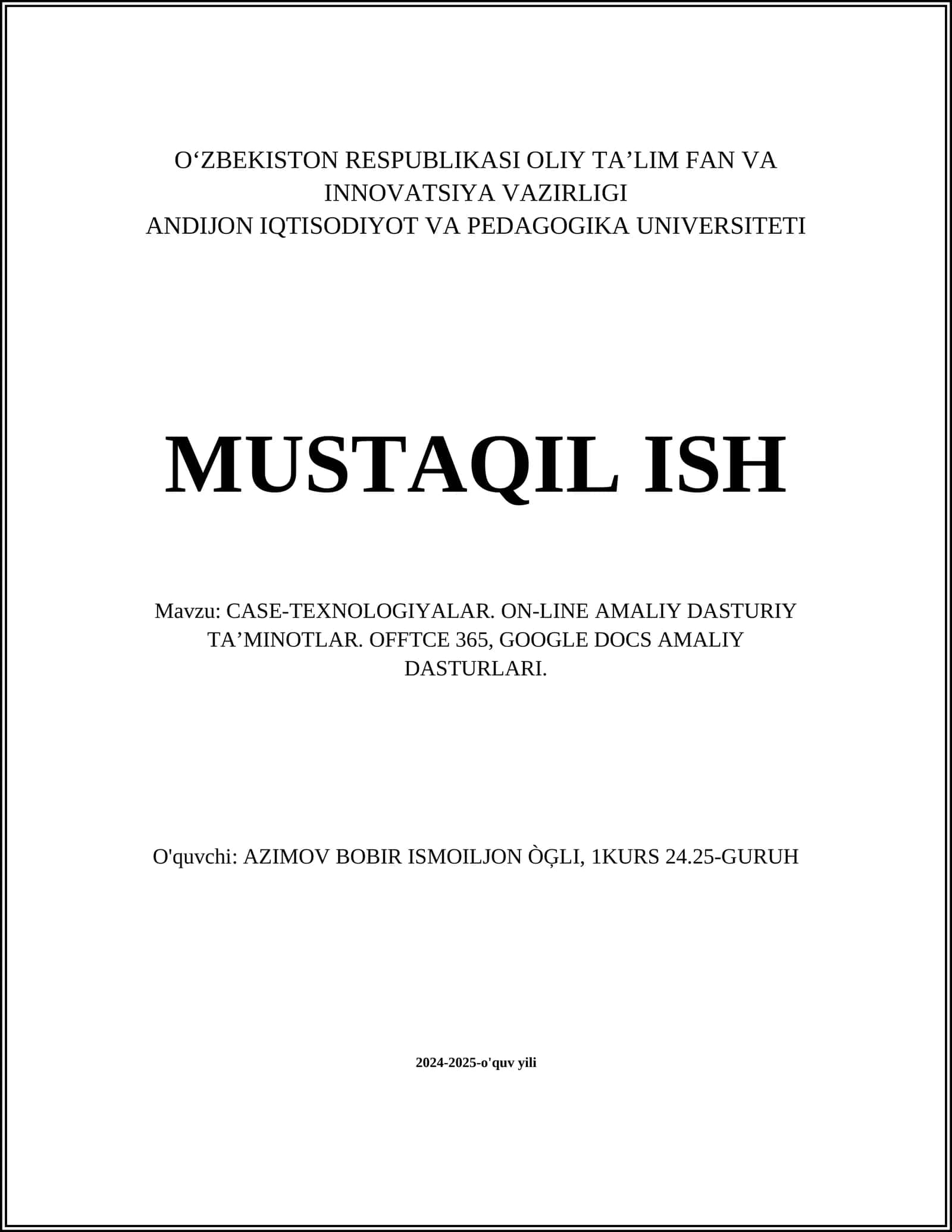 CASE-TEXNOLOGIYALAR. ON-LINE AMALIY DASTURIY TA’MINOTLAR. OFFTCE 365, GOOGLE DOCS AMALIY DASTURLARI