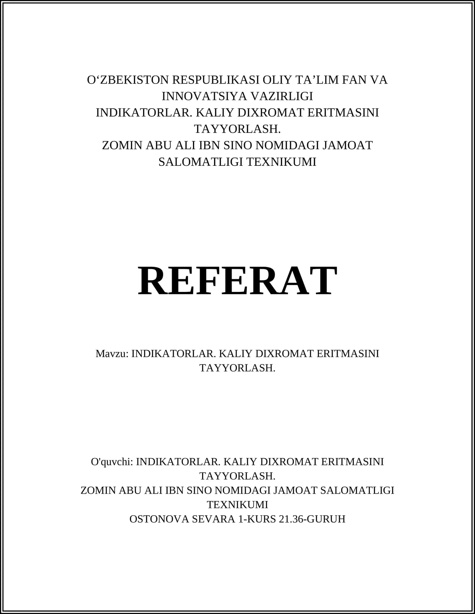 INDIKATORLAR. KALIY DIXROMAT ERITMASINI TAYYORLASH