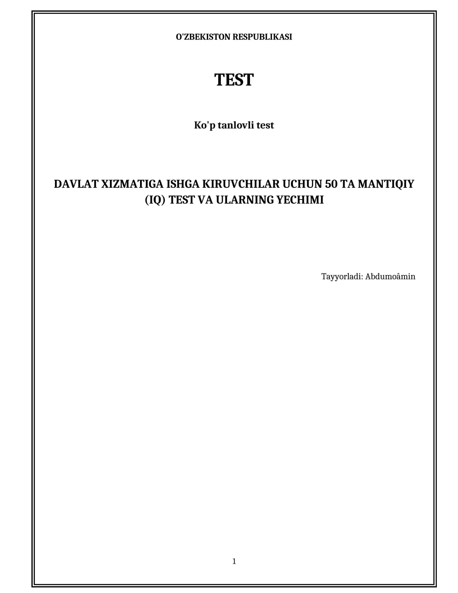 DAVLAT XIZMATIGA ISHGA KIRUVCHILAR UCHUN 50 TA MANTIQIY (IQ) TEST VA ULARNING YECHIMI