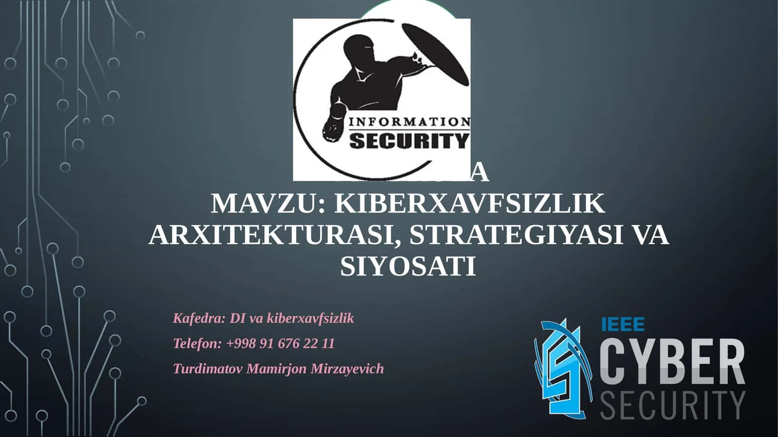 Kiberxavfsizlik arxitekturasi, strategiyasi va siyosati