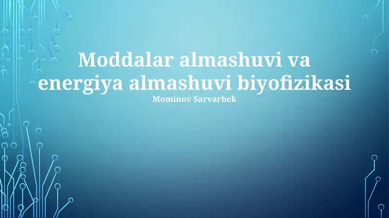 Moddalar almashuvi va energiya almashuvi biyofizikasi