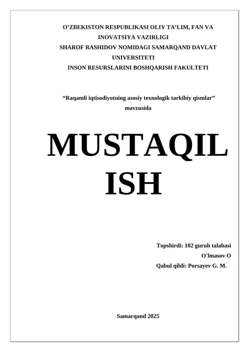 Raqamli iqtisodiyotning asosiy texnologik tarkibiy qismlar
