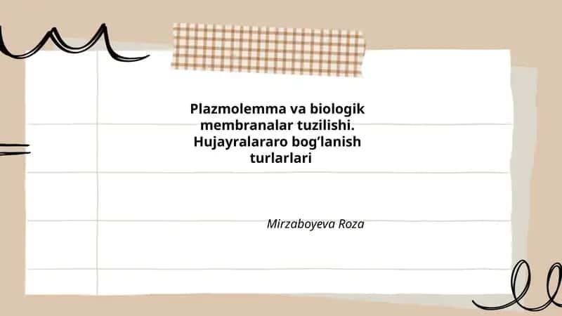 Plazmolemma va biologik membranalar tuzilishi