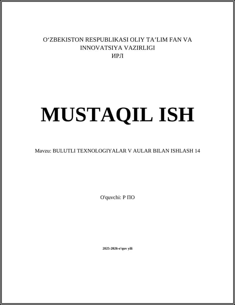 Bulutli texnologiyalar va ular bilan ishlash