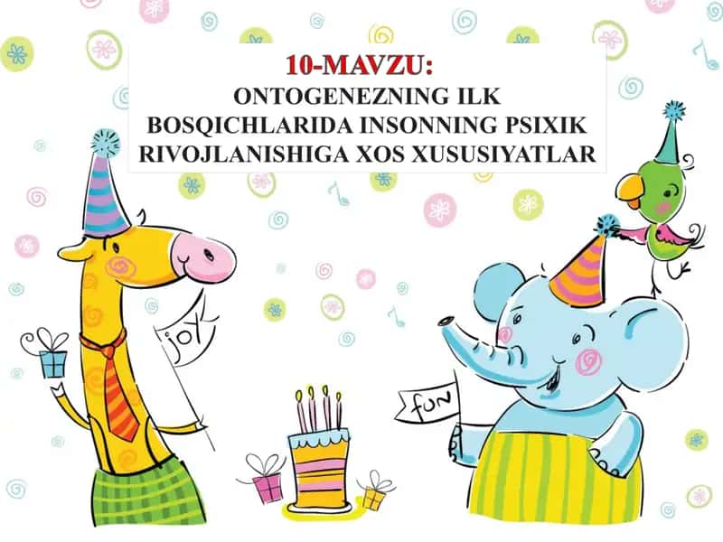 Perinatal va chaqaloqlik davri psixofiziologik rivojlanish