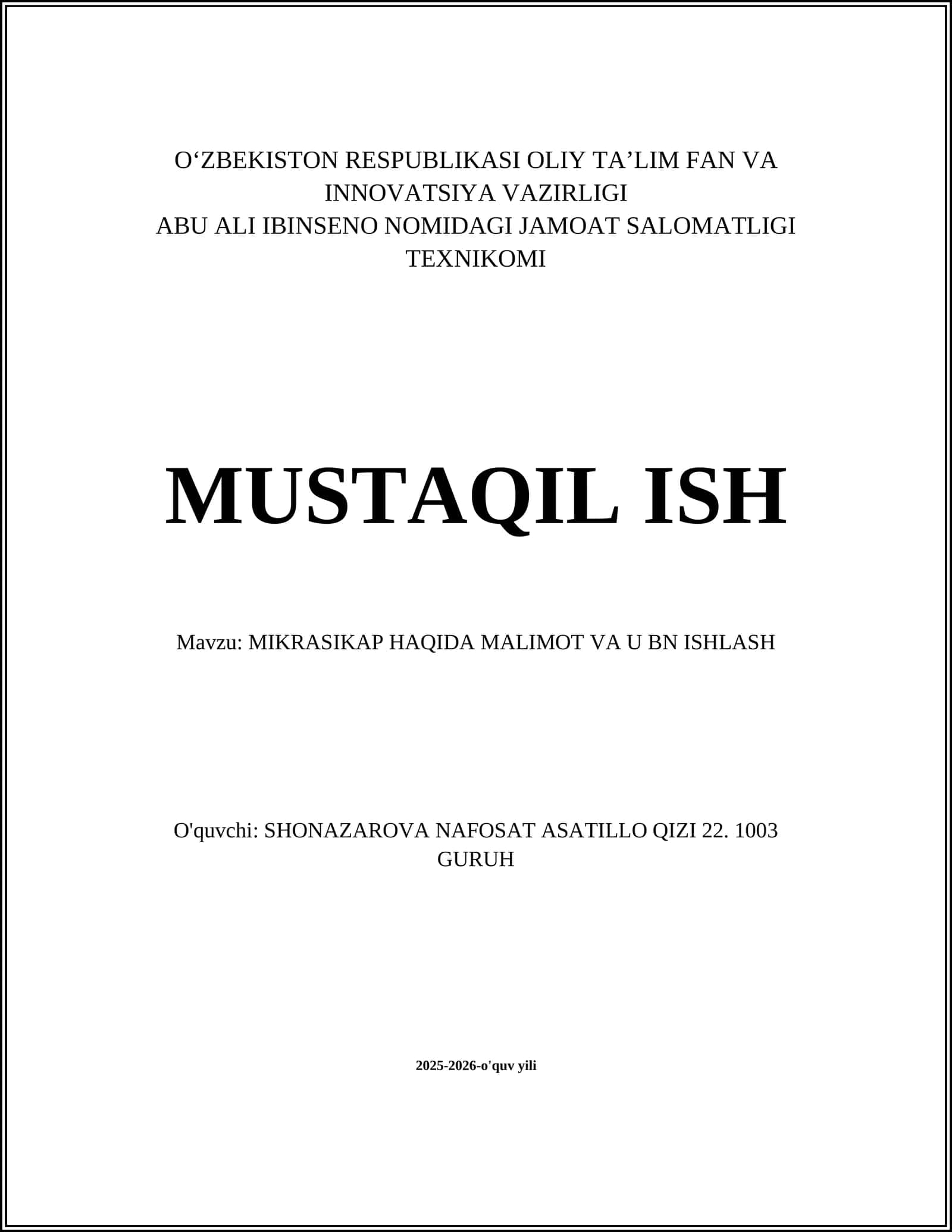 MIKRASIKAP HAQIDA MALIMOT VA U BN ISHLASH