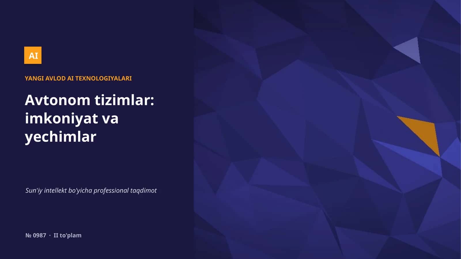 YANGI AVLOD AI TEXNOLOGIYALARI