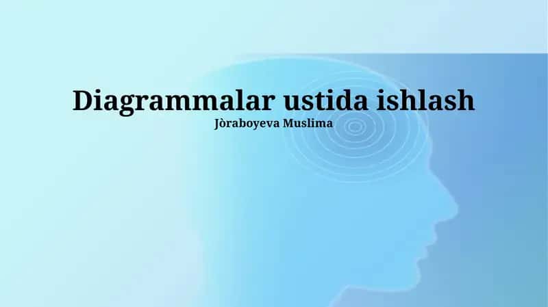 Diagrammalar ustida ishlash