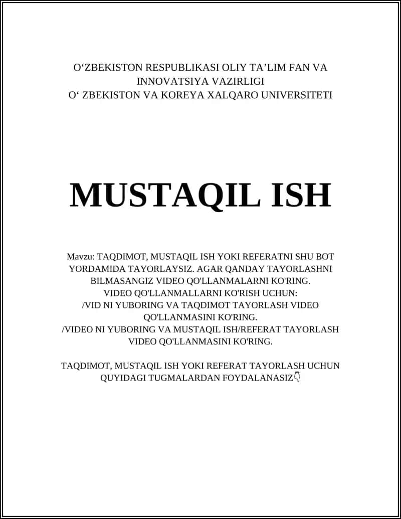 TAQDIMOT, MUSTAQIL ISH YOKI REFERAT TAYORLASH