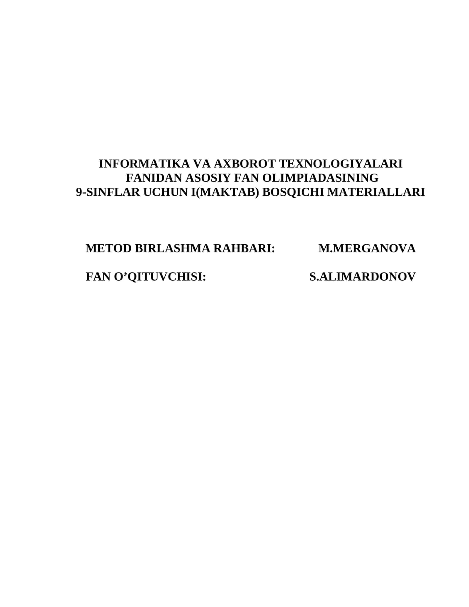 INFORMATIKA VA AXBOROT TEXNOLOGIYALARI FANIDAN ASOSIY FAN OLIMPIADASINING 9-SINFLAR UCHUN I(MAKTAB) BOSQICHI MATERIALLARI