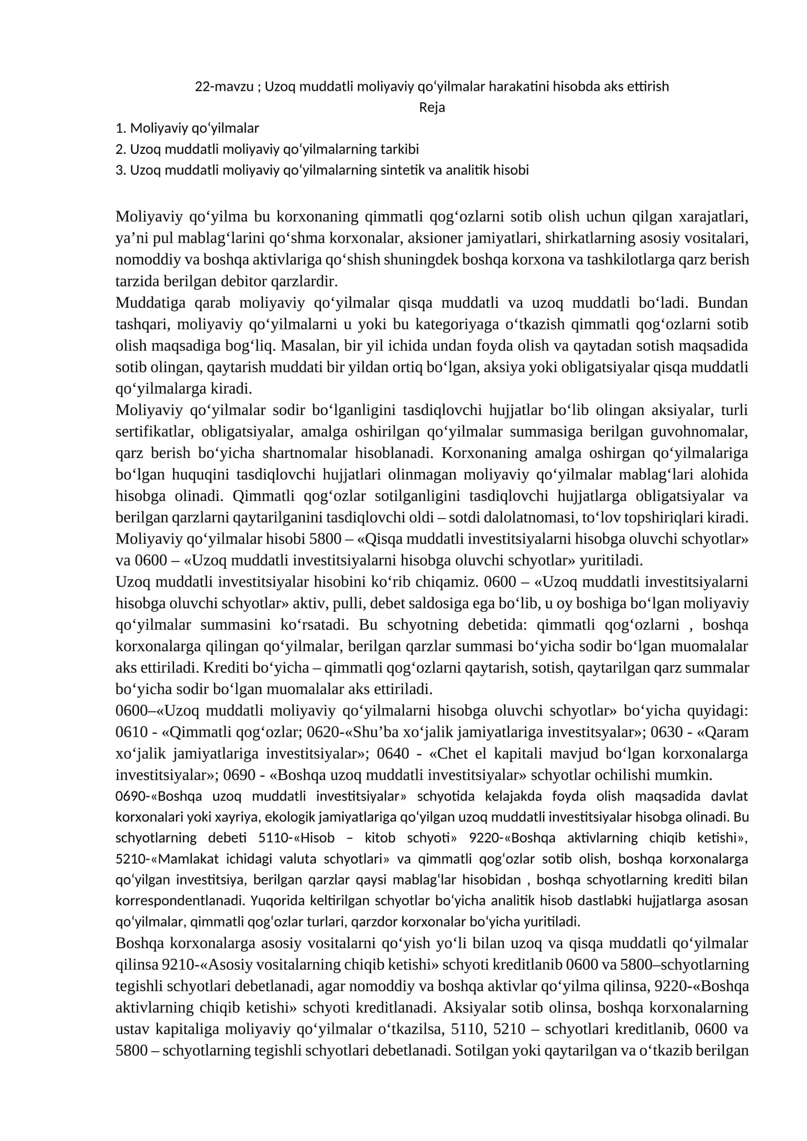22-mavzu; Uzoq muddatli moliyaviy qo‘yilmalar harakatini hisobda aks ettirish