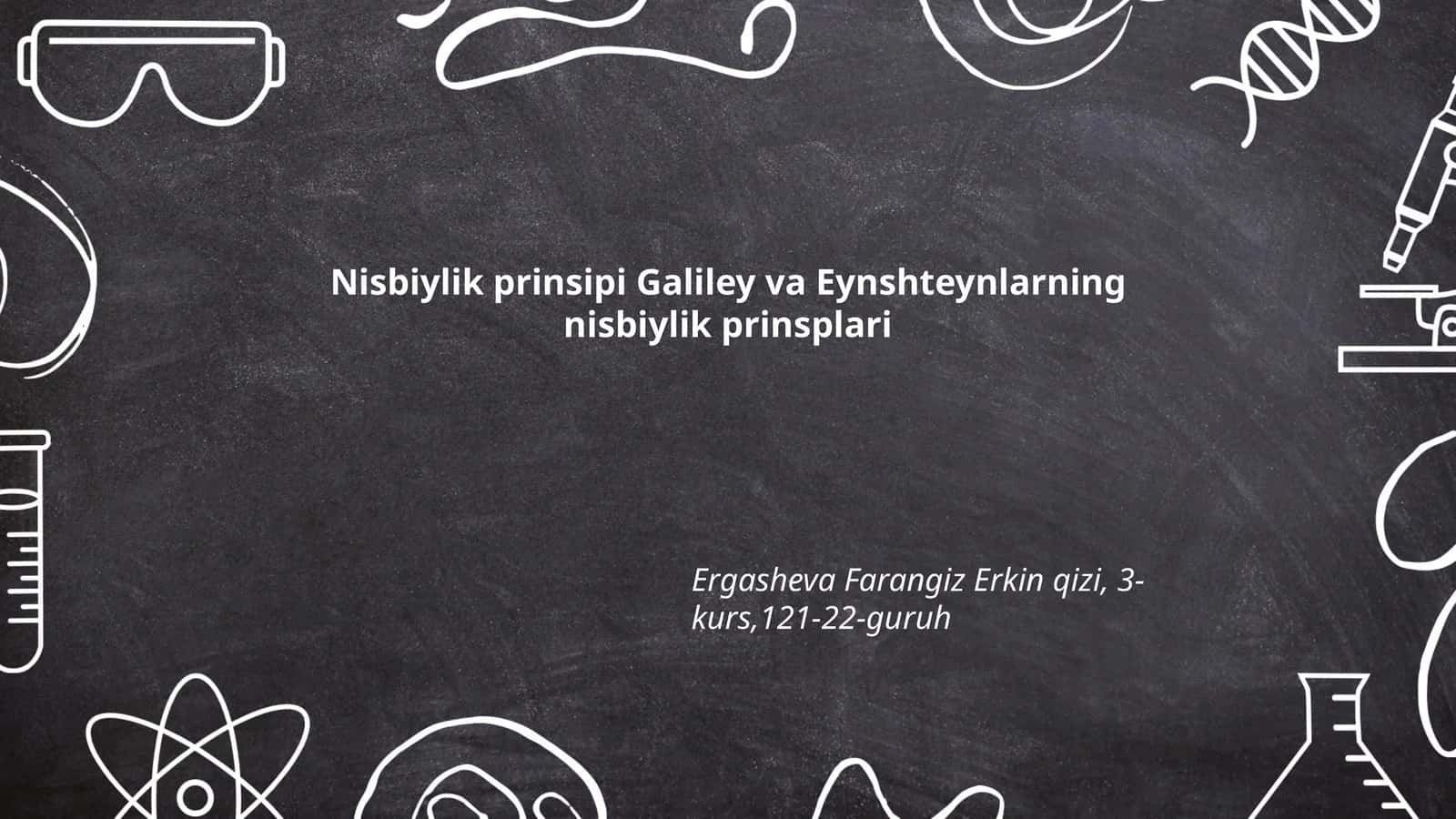Galiley va Eynshteynlarning Nisbiylik Prinsiplari