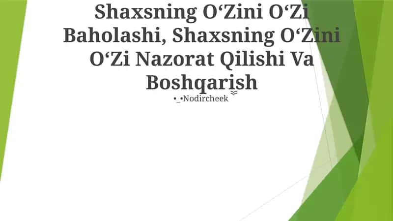 Shaxsning OʻZini OʻZi Baholashi, Shaxsning OʻZini OʻZi Nazorat Qilishi Va Boshqarish