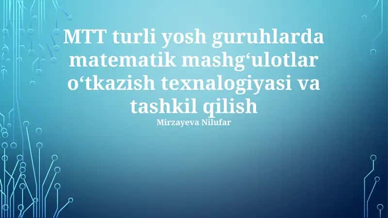 MTT texnologiyalari va matematika