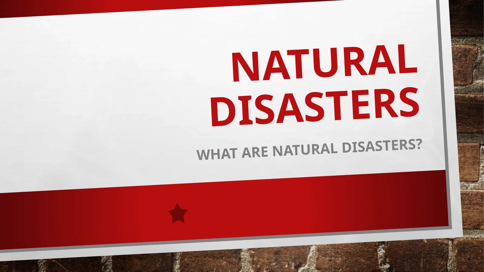 Natural Disasters