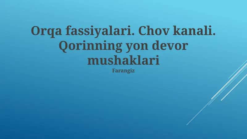 Femoral fastsiyasi, chov kanali va qorinning lateral devori