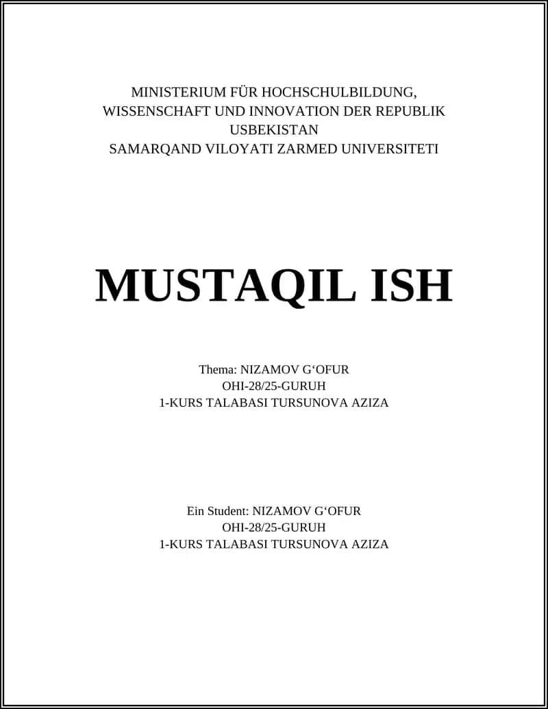 NIZAMOV GʻOFUR OHI-28/25-GURUH 1-KURS TALABASI TURSUNOVA AZIZA