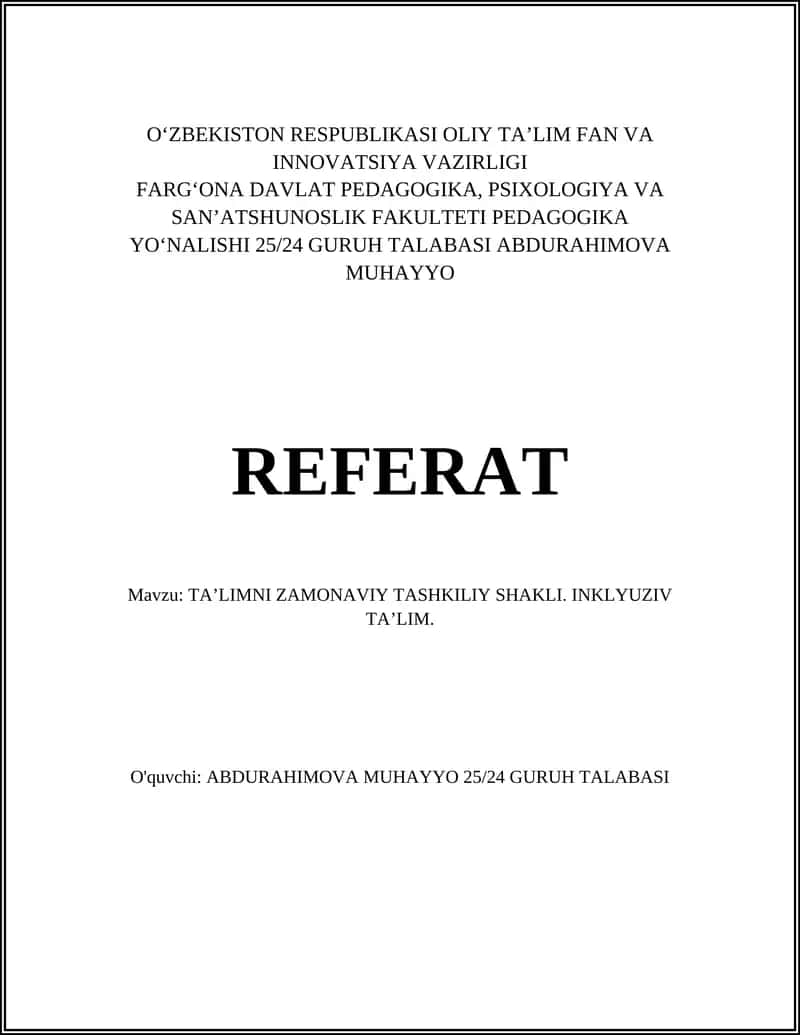 TAʼLIMNI ZAMONAVIY TASHKILIY SHAKLI. INKLYUZIV TAʼLIM