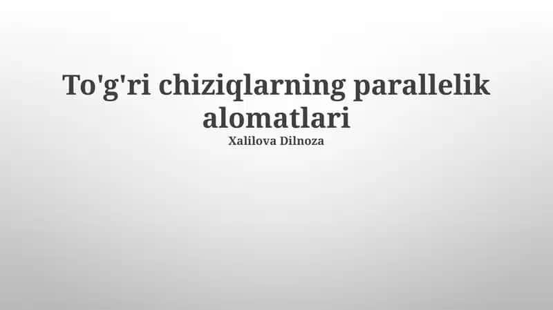 To'g'ri chiziqlarning parallelik alomatlari