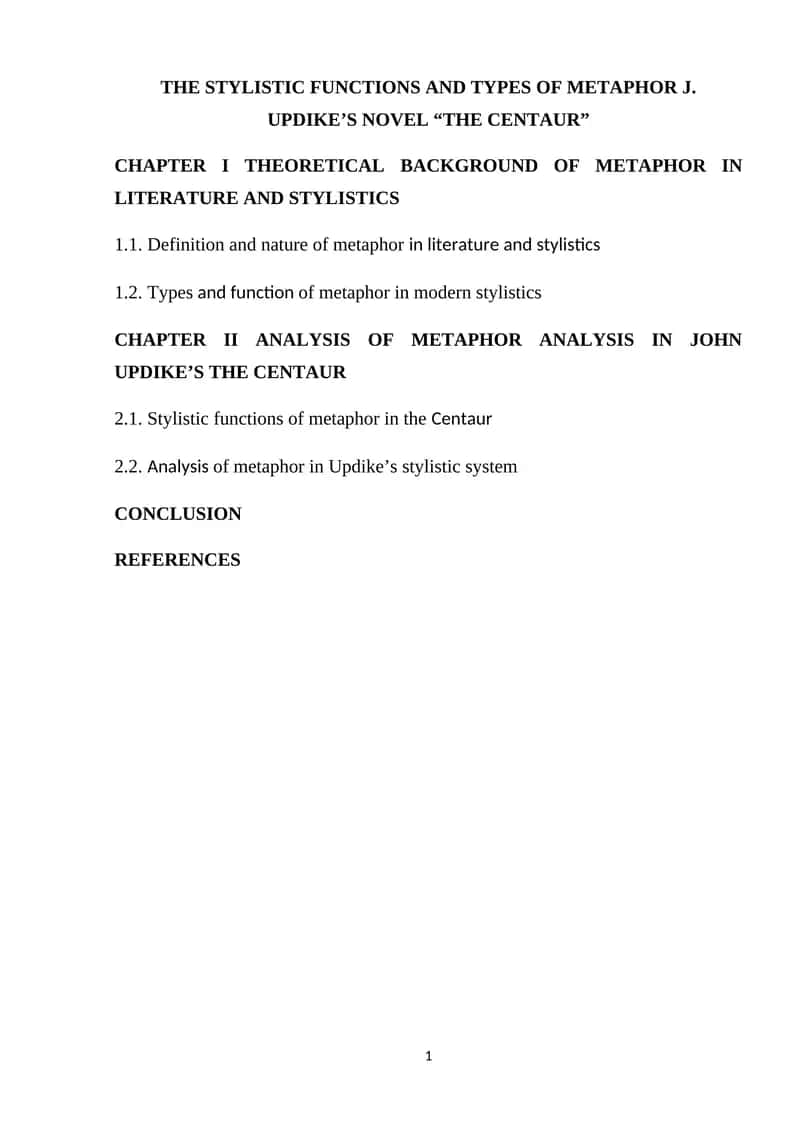 THE STYLISTIC FUNCTIONS AND TYPES OF METAPHOR J. UPDIKE’S NOVEL “THE CENTAUR”