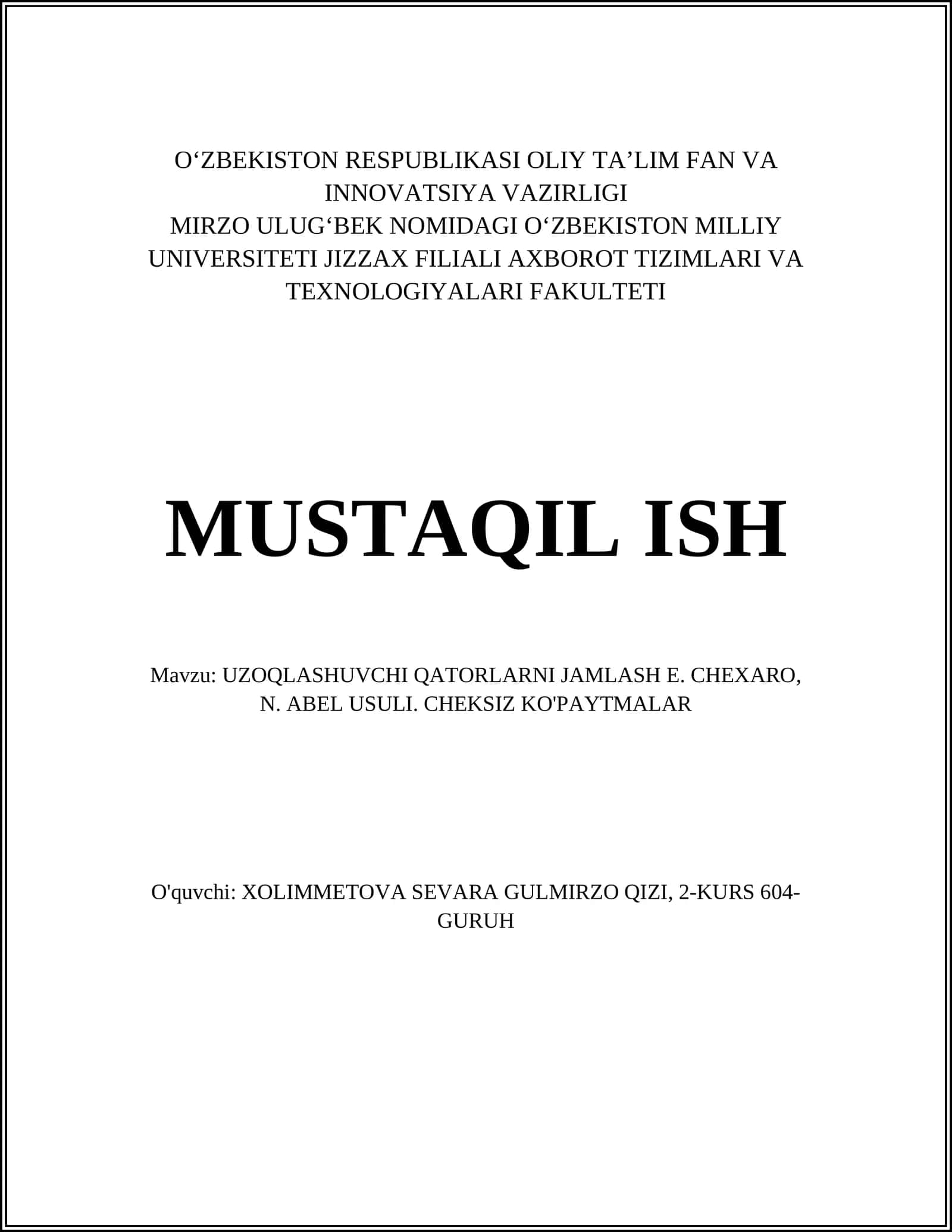 UZOQLASHUVCHI QATORLARNI JAMLASH E. CHEXARO, N. ABEL USULI