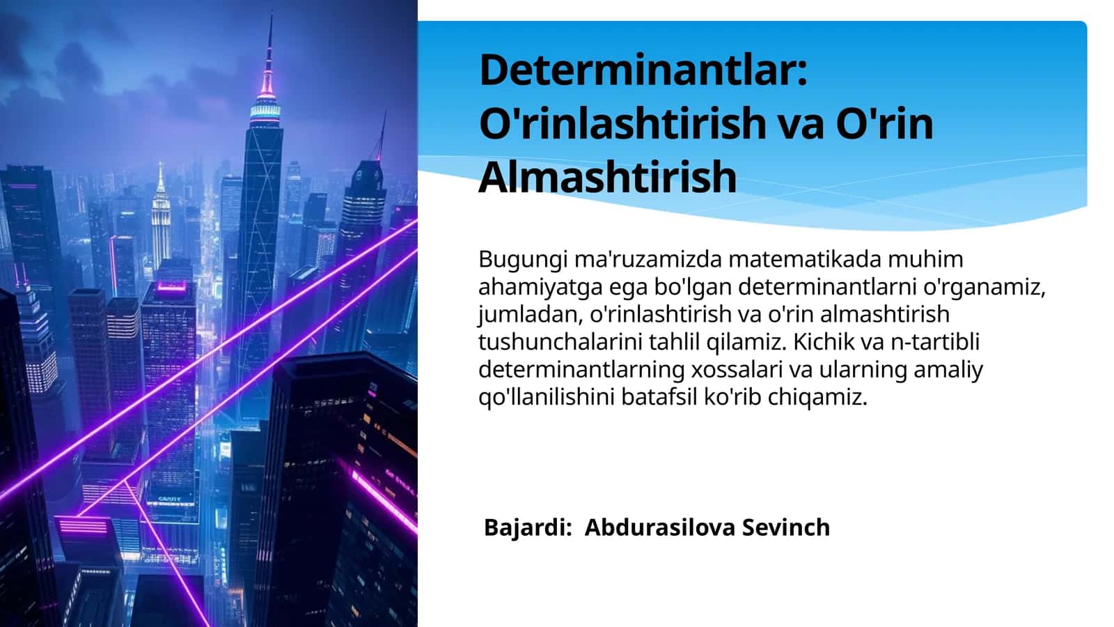 Determinantlar: O'rinlashtirish va O'rin Almashtirish
