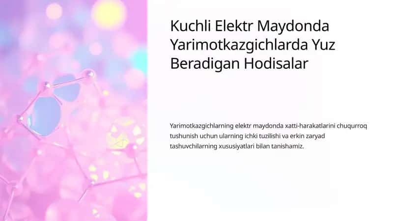 Kuchli Elektr Maydonda Yarimotkazgichlarda Yuz Beradigan Hodisalar