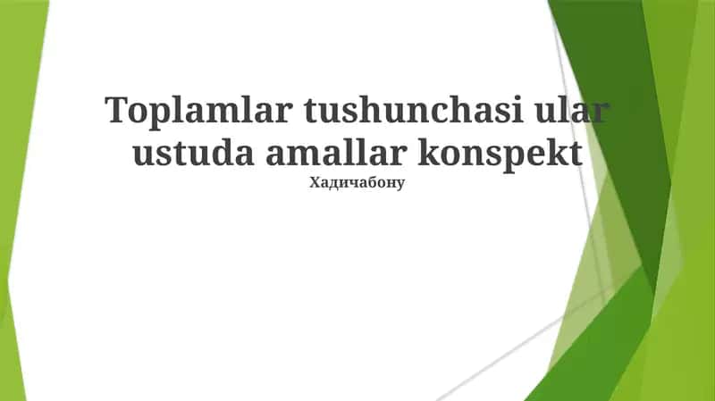 Toplamlar tushunchasi ular ustuda amallar konspekt