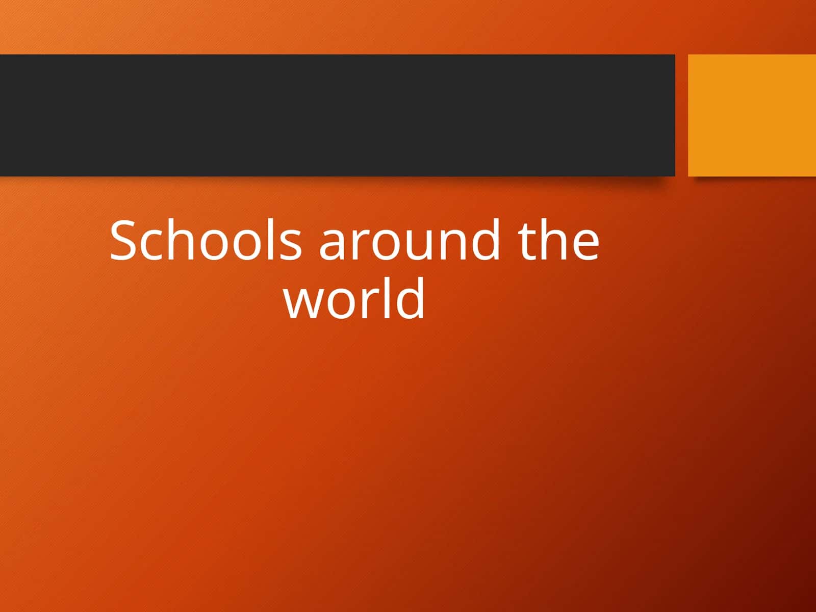5-sinf Ingliz tili fanidan Schools around the world dars taqdimoti