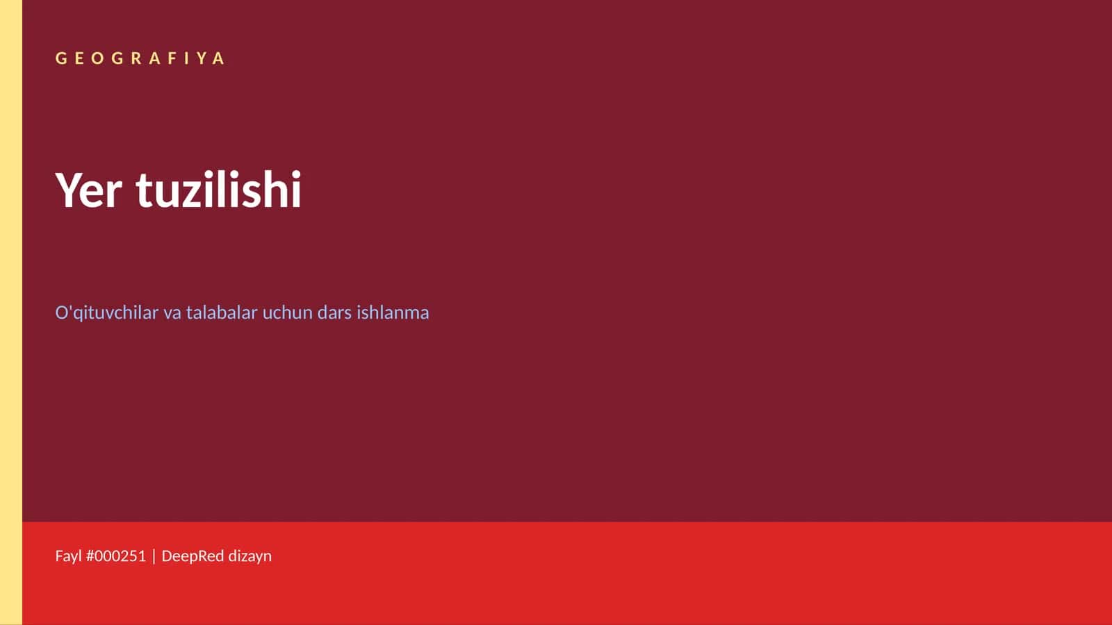 GEOGRAFIYA Yer tuzilishi