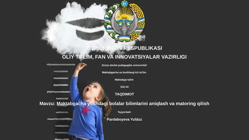 Maktabgacha yoshdagi bolalar bilimlarini aniqlash va matoring qilish
