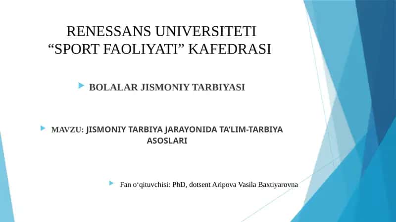 Jismoniy Tarbiya Jarayonida Ta’lim-Tarbiya Asoslari