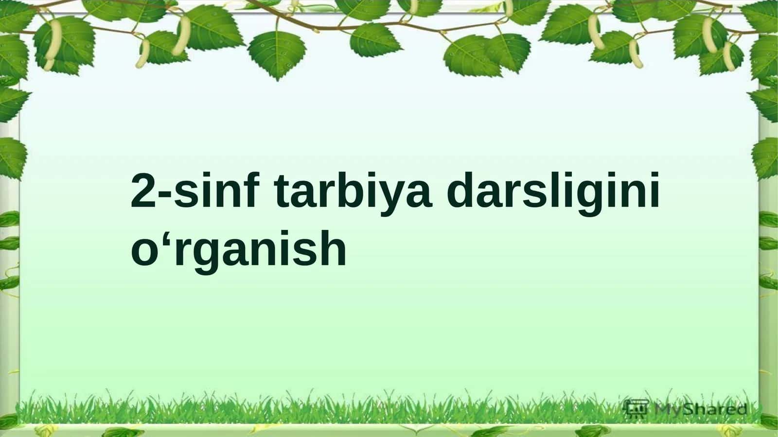 2-sinf tarbiyadarsligi