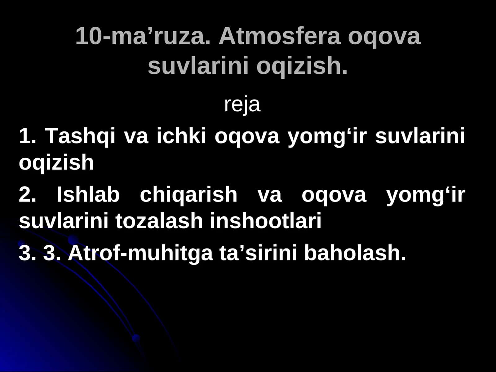 10-ma’ruza.Atmosfera oqova suvlarini oqizish