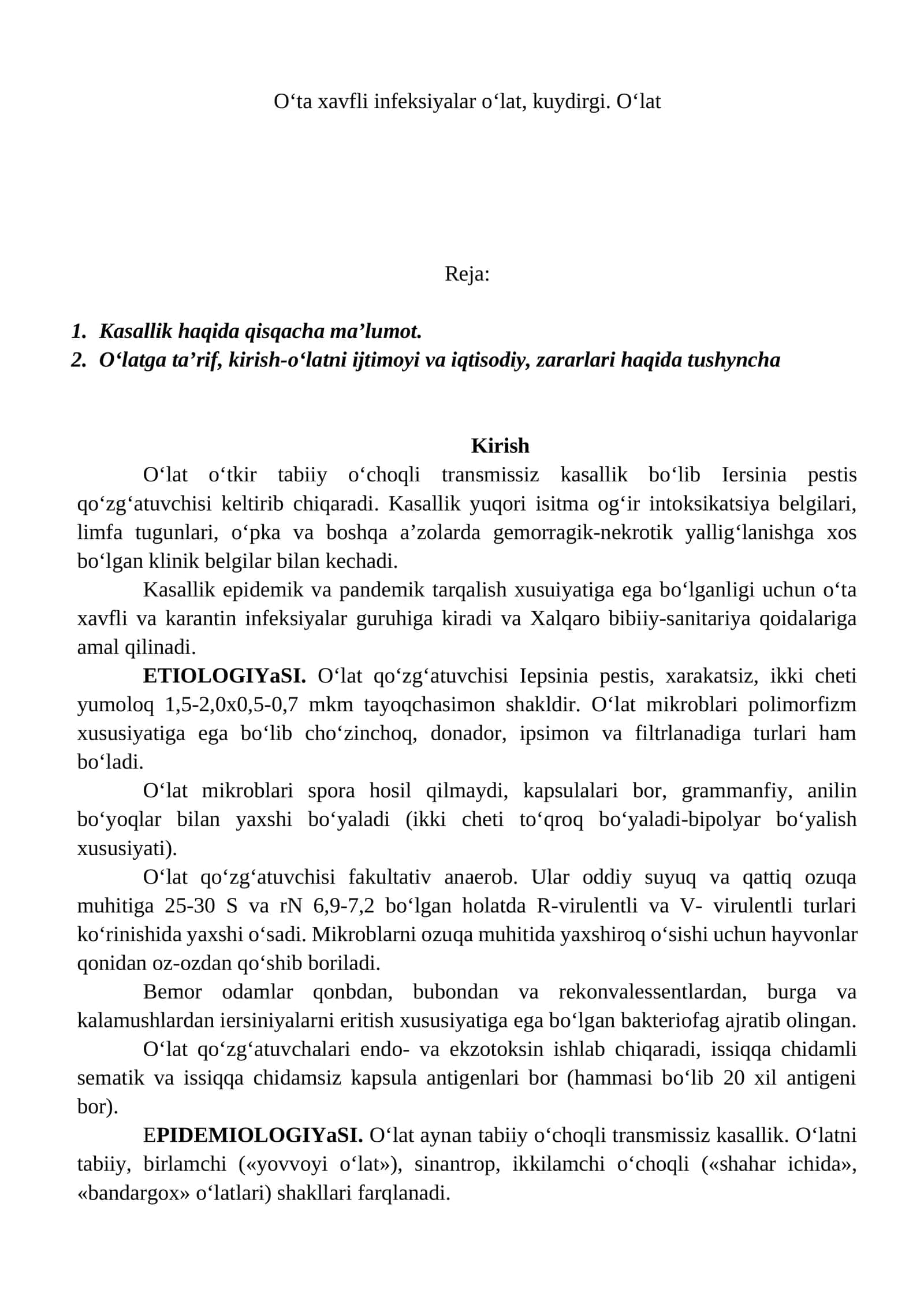 O‘ta xavfli infeksiyalar o‘lat, kuydirgi. O‘lat