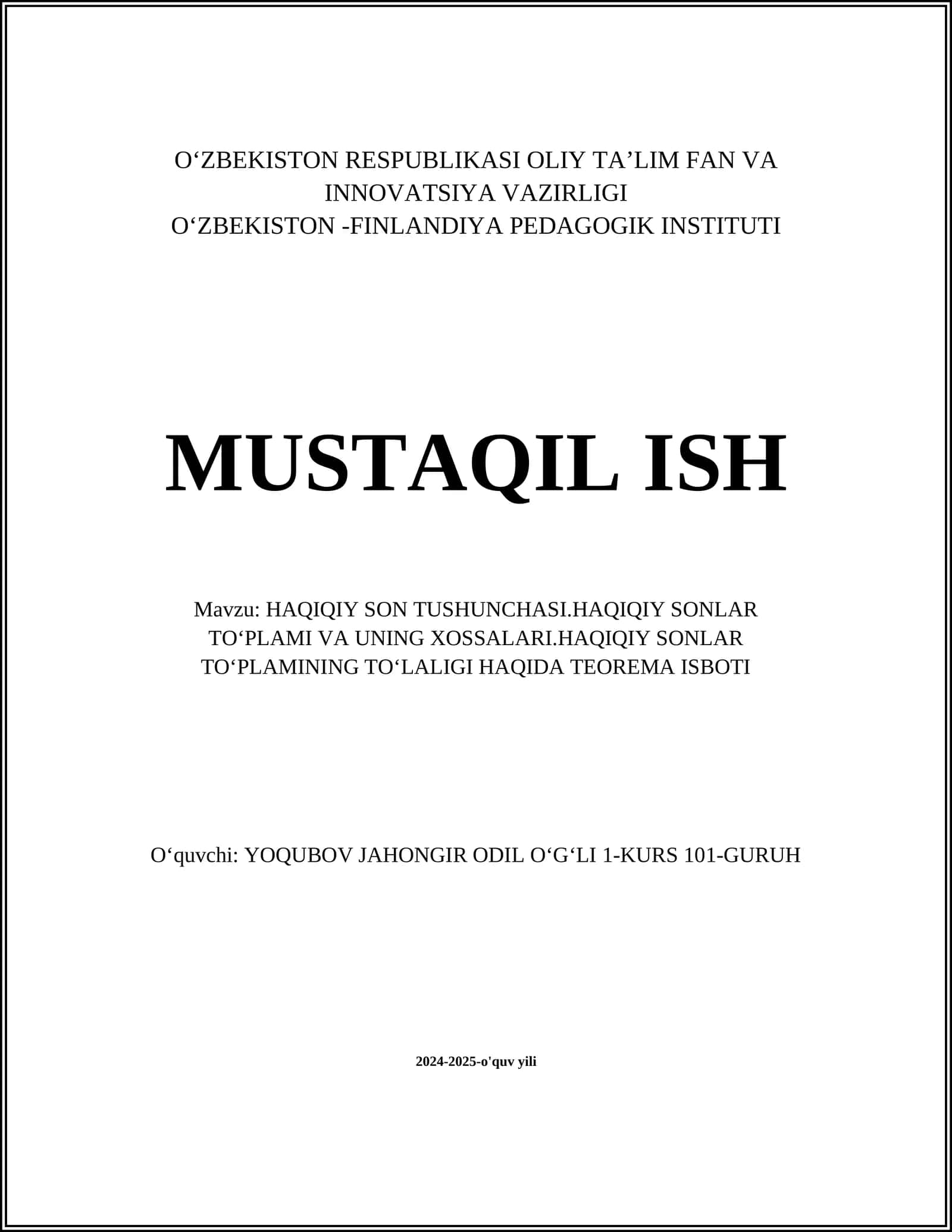 HAQIQIY SON TUSHUNCHASI.HAQIQIY SONLAR TOʻPLAMI VA UNING XOSSALARI.HAQIQIY SONLAR TOʻPLAMINING TOʻLALIGI HAQIDA TEOREMA ISBOTI