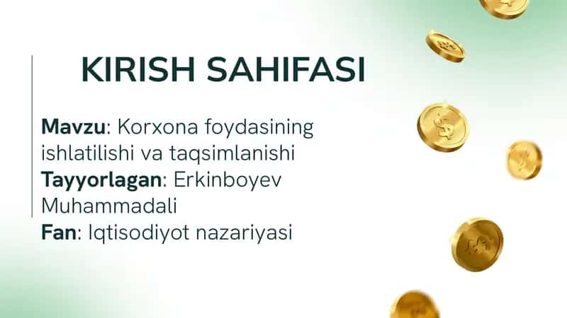 Korxona foydasining ishlatilishi va taqsimlanishi