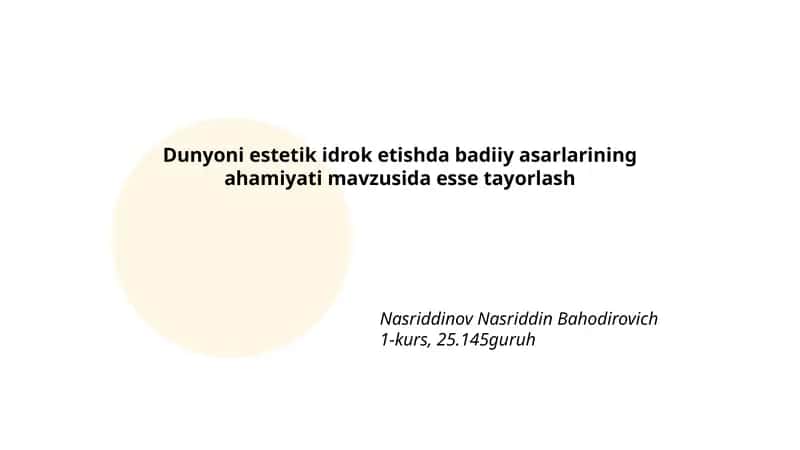 Badiiy asarlarining dunyoni estetik idrok etishda roli