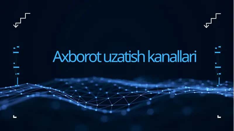 Axborot uzatish kanallari
