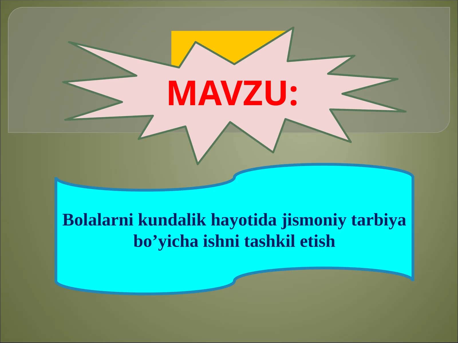 Bolalarni Kundalik Hayotida Jismoniy Tarbiya Bo'yicha Ishni Tashkil Etish
