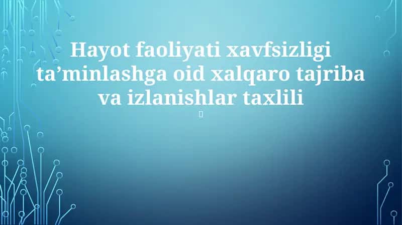 Xalqaro Xavfsizlik Standartlari va Qoidalari
