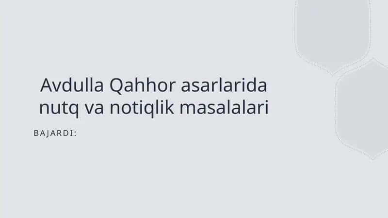 Avdulla Qahhor asarlarida nutq va notiqlik masalalari
