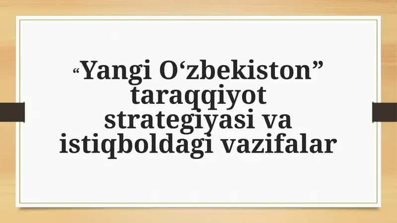 YangiOʻzbekiston taraqqiyot strategiyasi