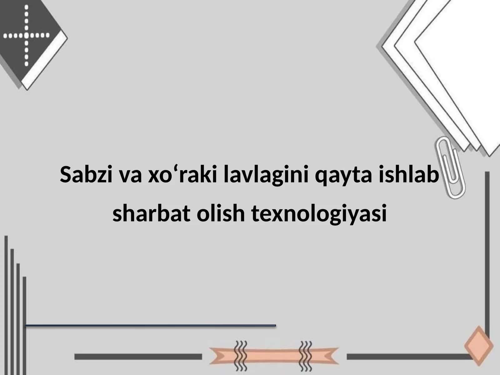 Sabzi va xoʻraki lavlagini qayta ishlab sharbat olish texnologiyasi